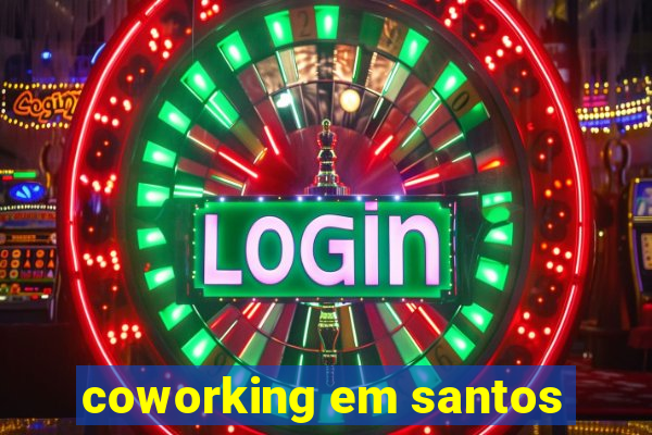 coworking em santos